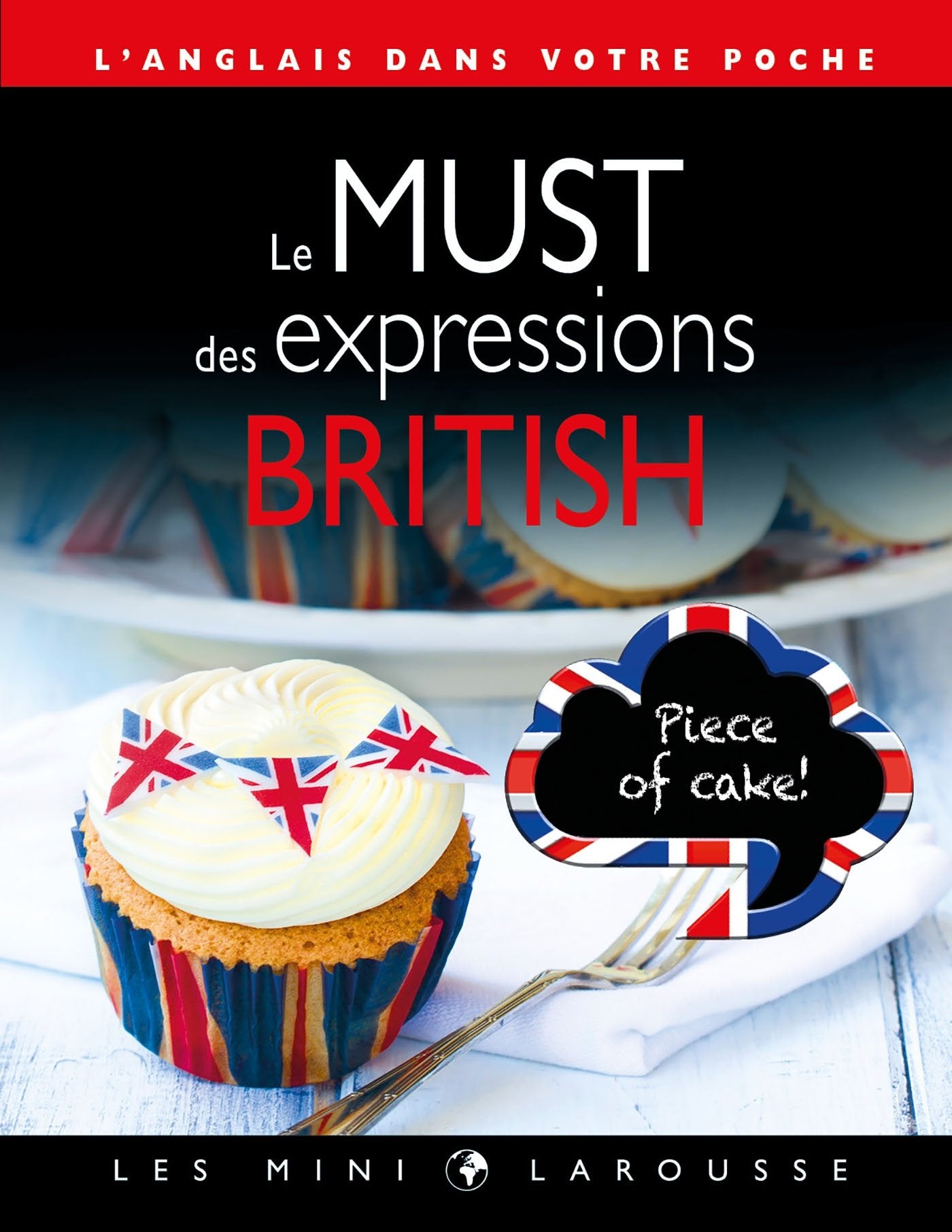 Le must des expressions british 9782035952103