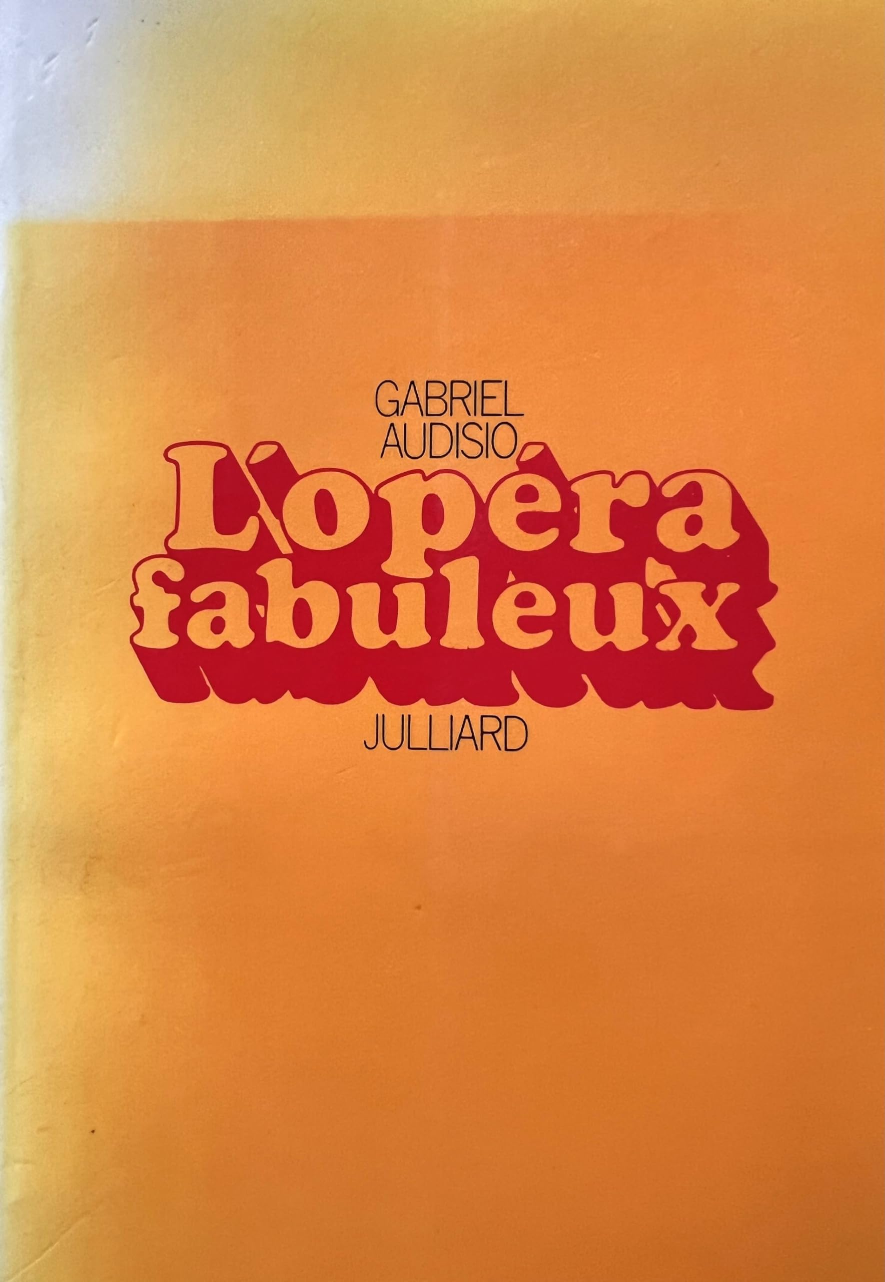L'opéra fabuleux