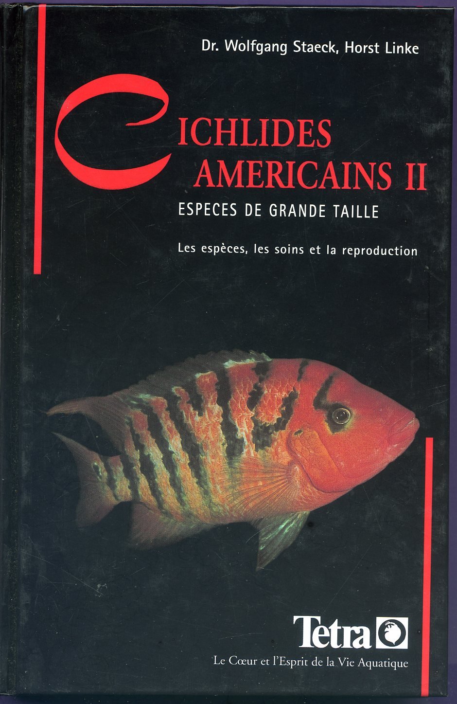 Cichlides américains II Espèces de grande taille : les espèces, les soins et la reproduction 9783897451483