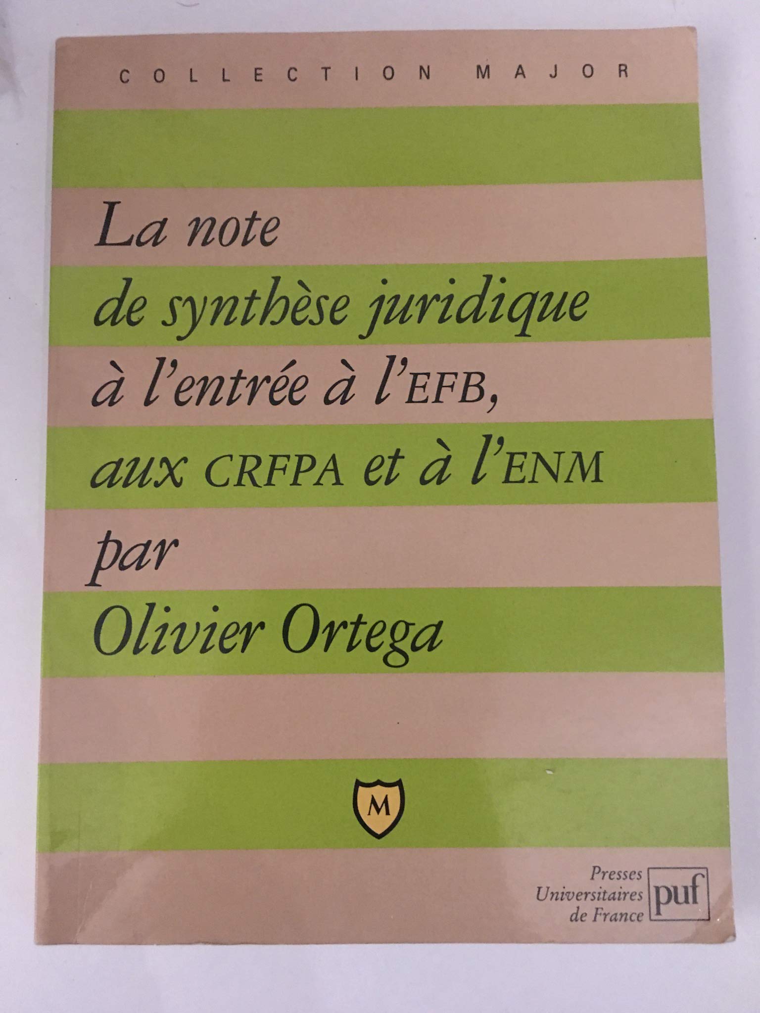 La note de synthèse juridique à l'entrée à l'EFB, aux CRFPA et à l'ENM 9782130479734