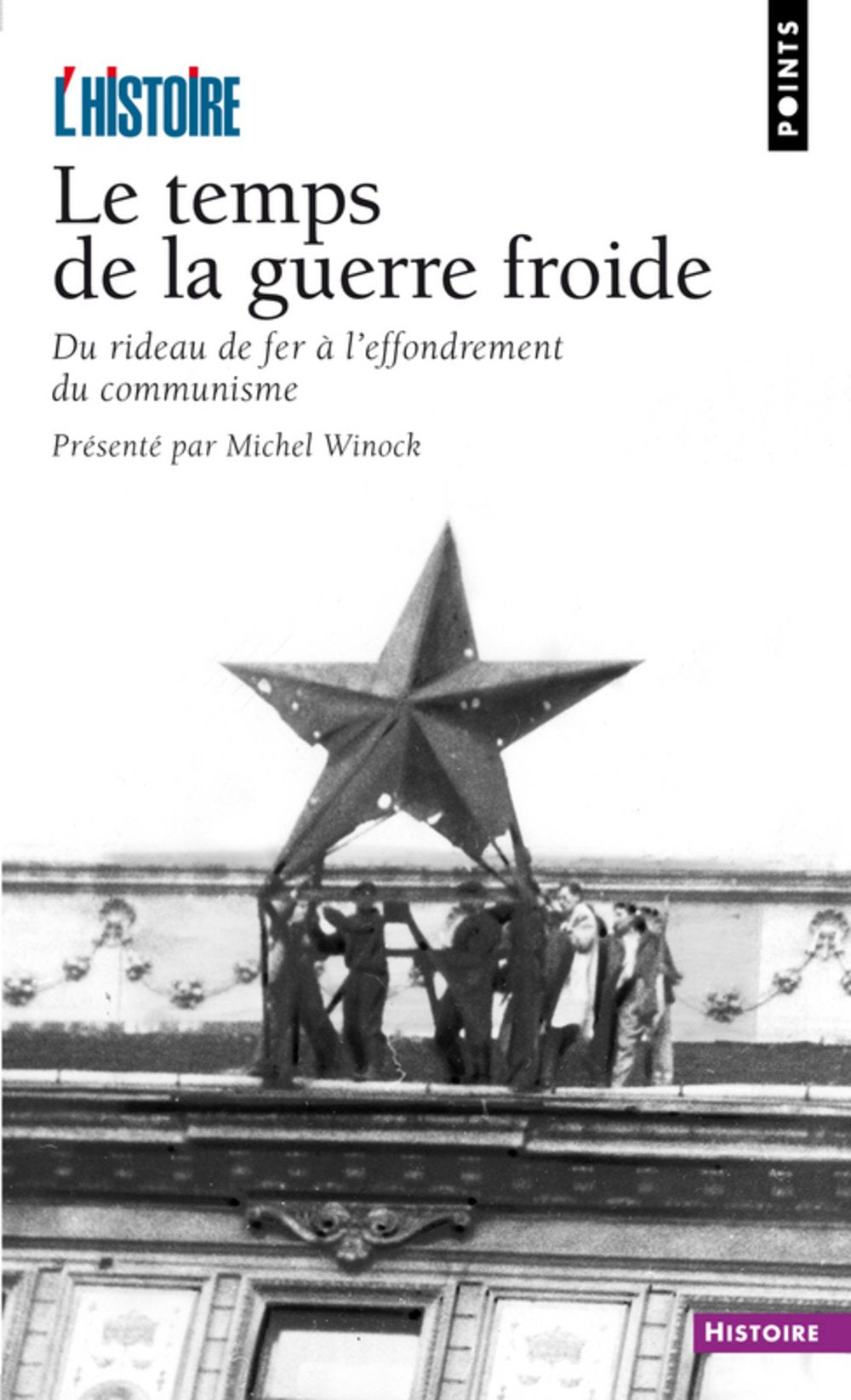 Le temps de la guerre froide 9782020228534