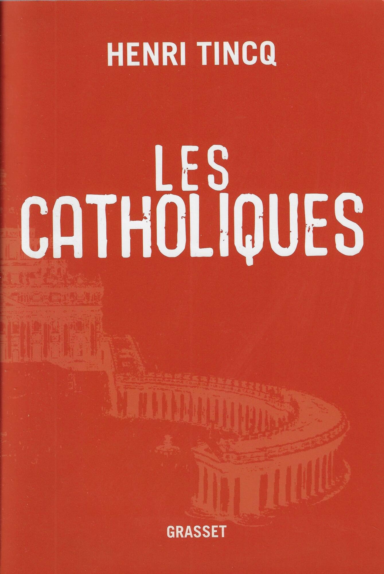 Les catholiques 9782246691914