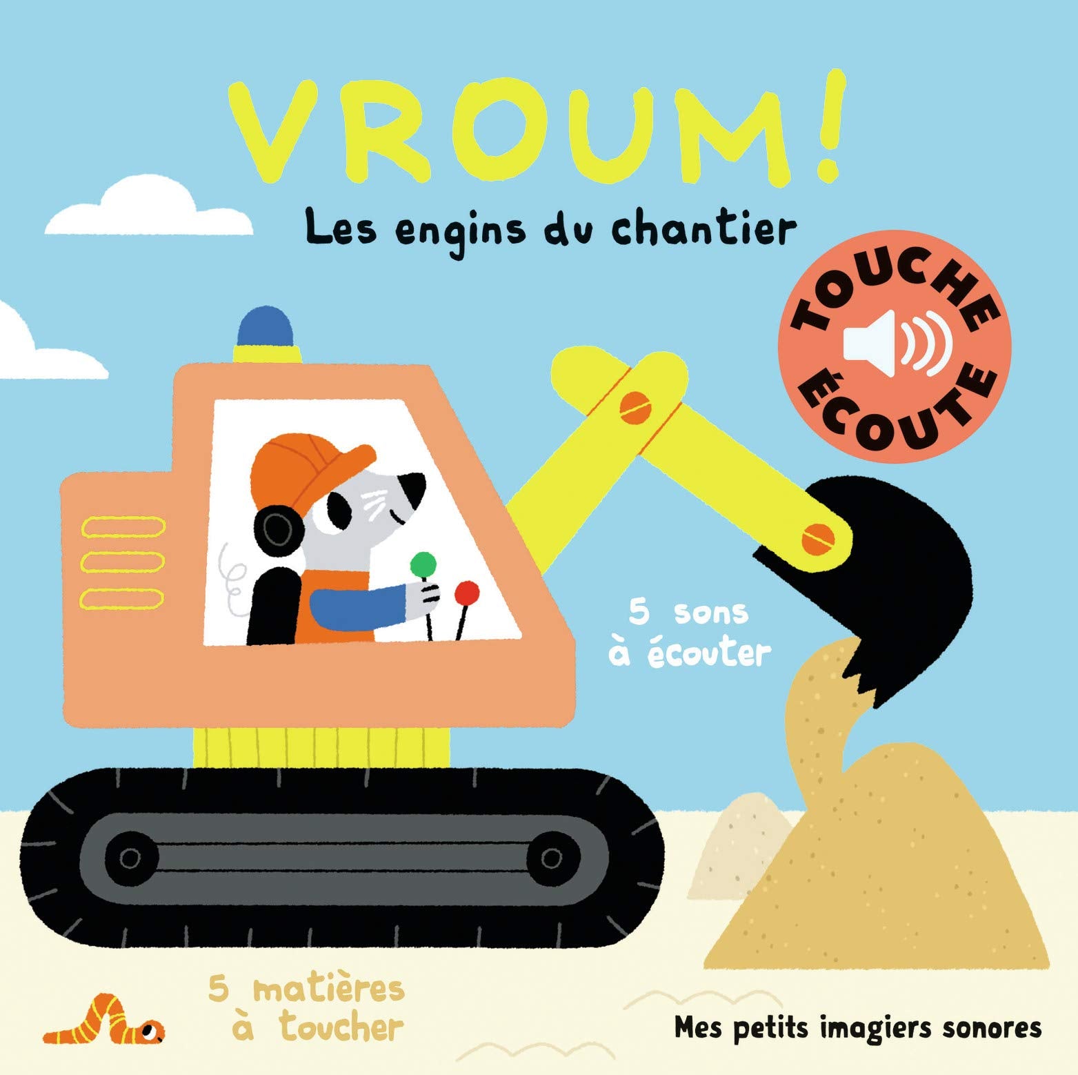 Vroum ! Les engins du chantier - Mes petits imagiers sonores Touche & Ecoute - Dès 1 an 9782075138673