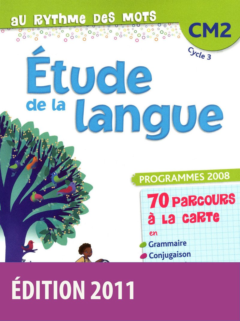 Au rythme des mots CM2 • Manuel de l'élève 9782047327630