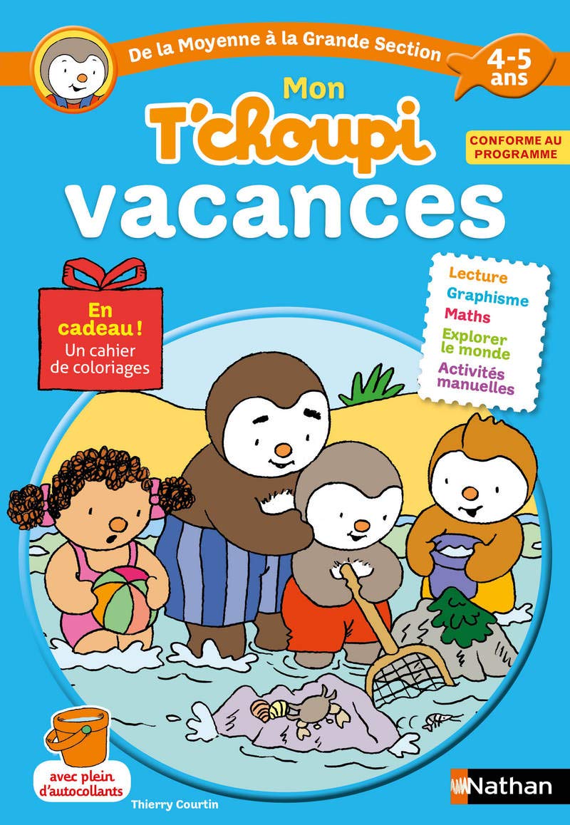 Cahier de vacances T'choupi - j'entre en Grande Section - maternelle 4/5 ans: De la MS à la GS 9782091932224