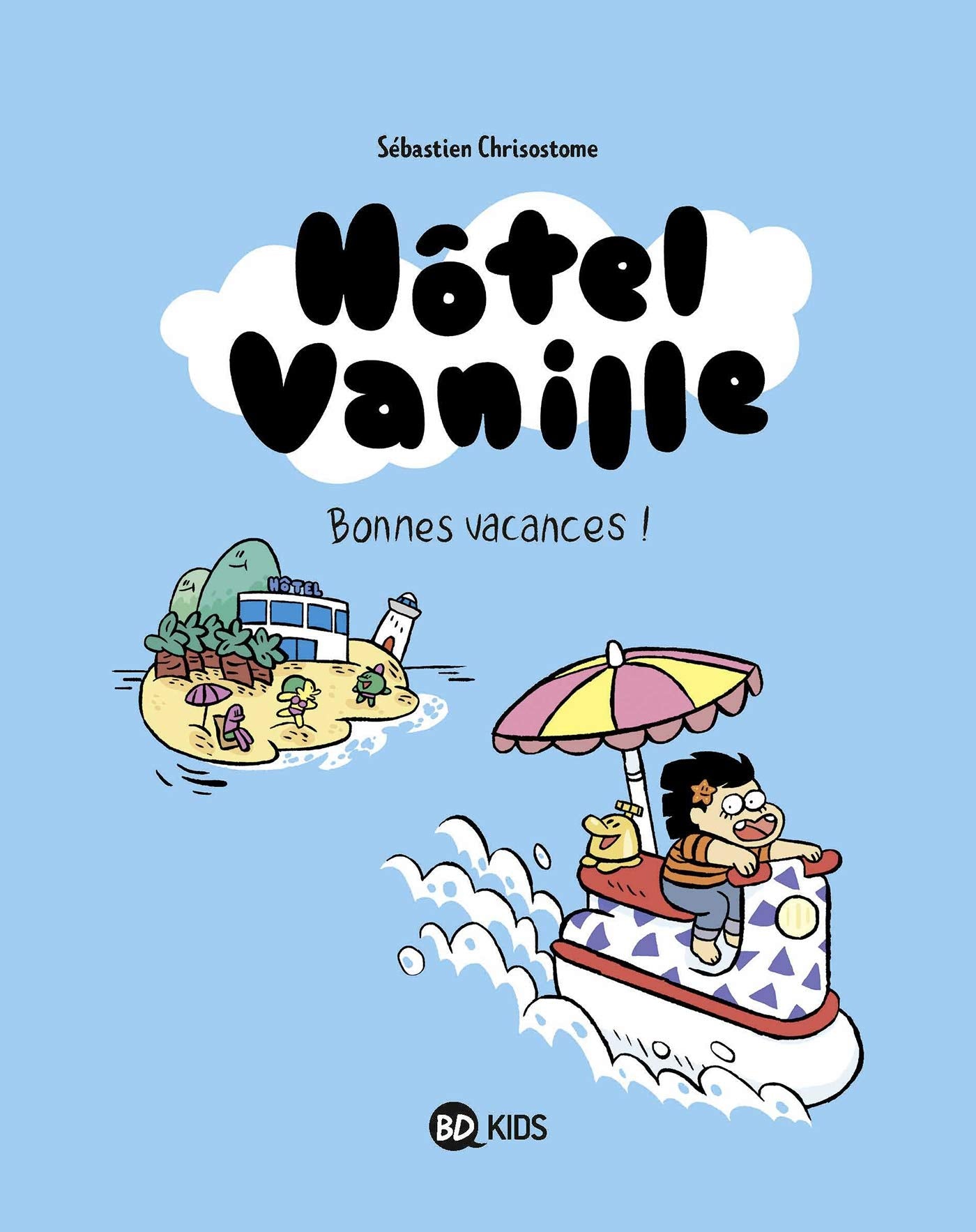 Hôtel Vanille, Tome 01: Bonnes vacances ! 9782408007478