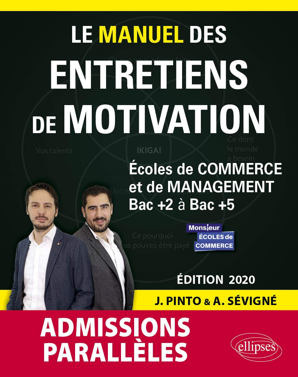 Le Manuel des entretiens de motivation « Admissions Parallèles » - Concours aux écoles de commerce - Édition 2020 9782340036796