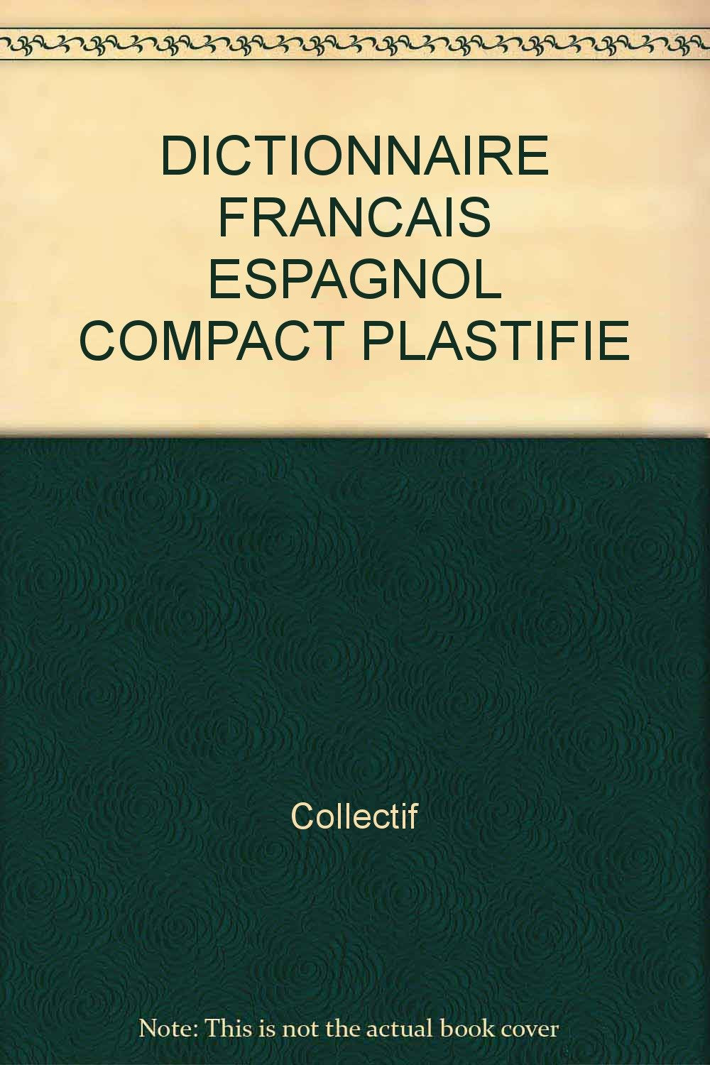 Dictionnaire Francais Espagnol Compact Plastifie 9782034016325