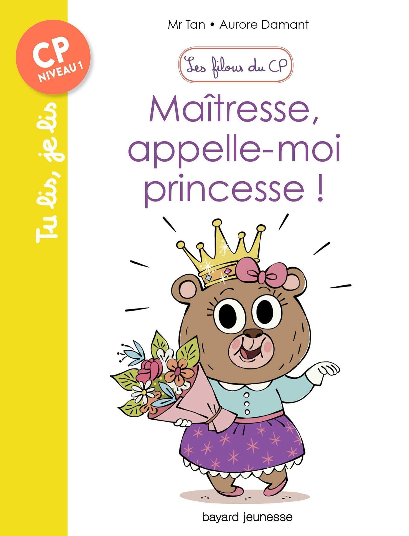 Les filous du CP, Tome 05: Maîtresse, appelle-moi princesse ! - Les filous du CP, n°5 9782747067232