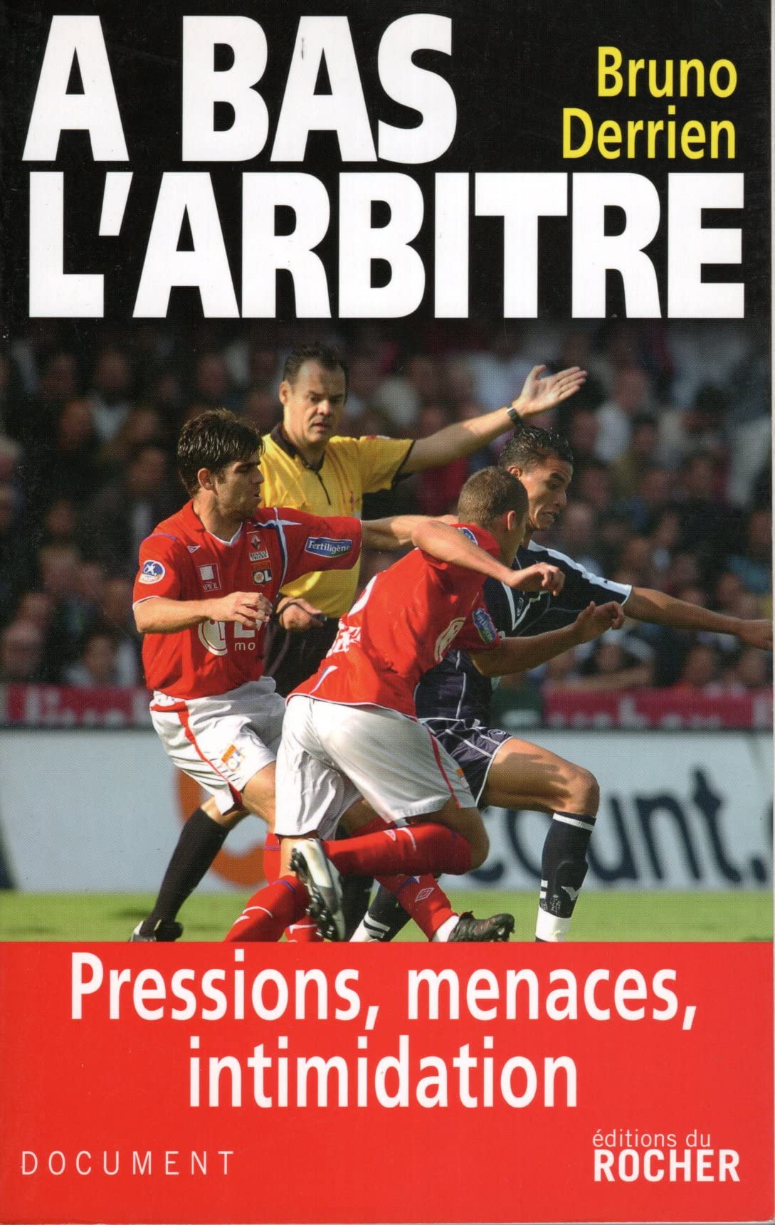 A bas l'arbitre 9782268067377