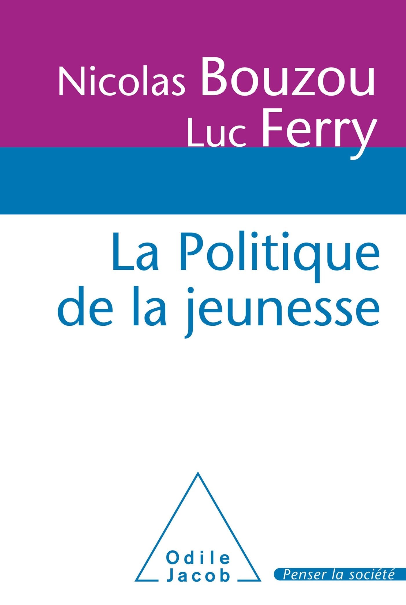 La Politique de la jeunesse 9782738127303