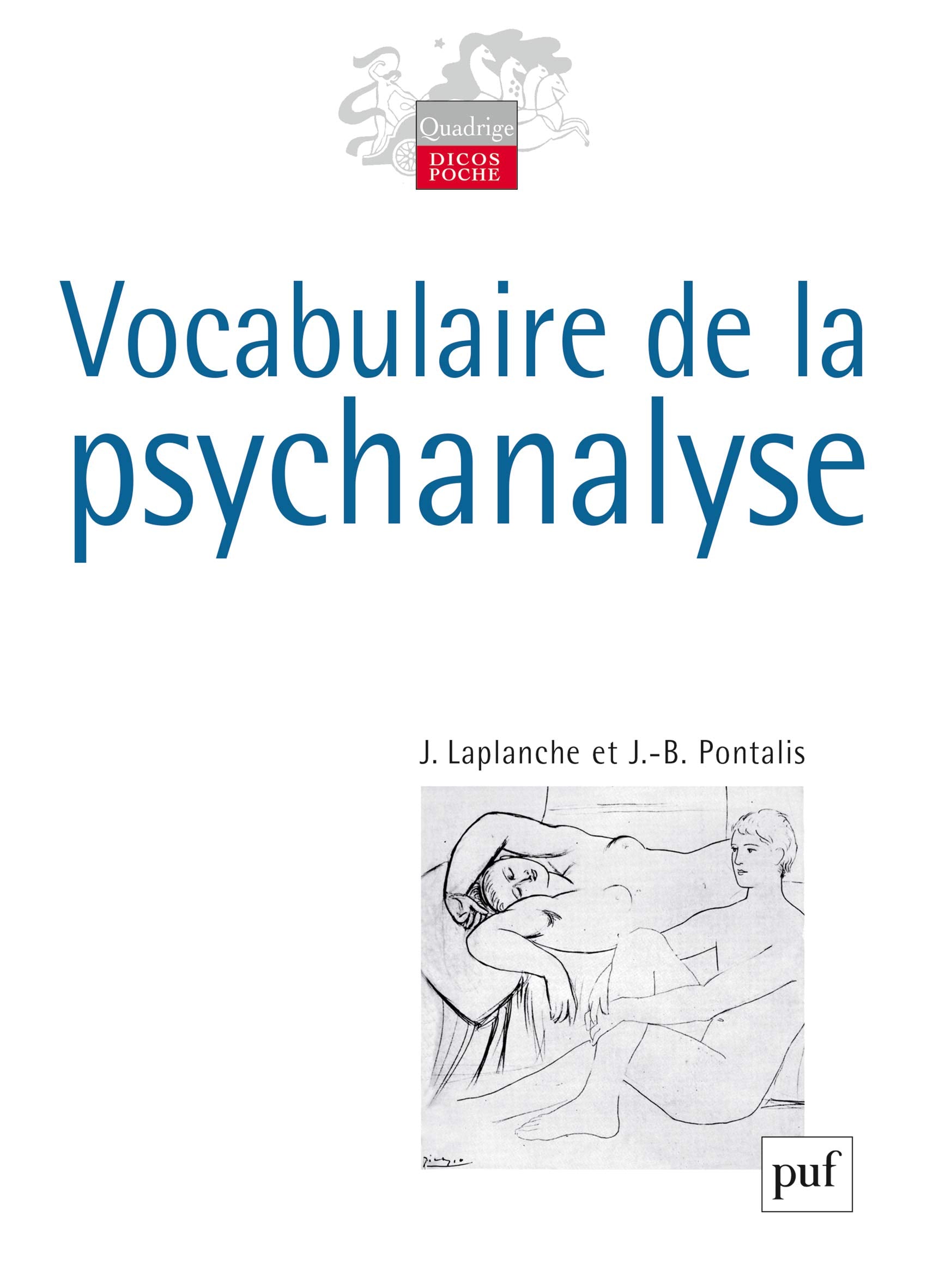 Vocabulaire de la psychanalyse 9782130560500