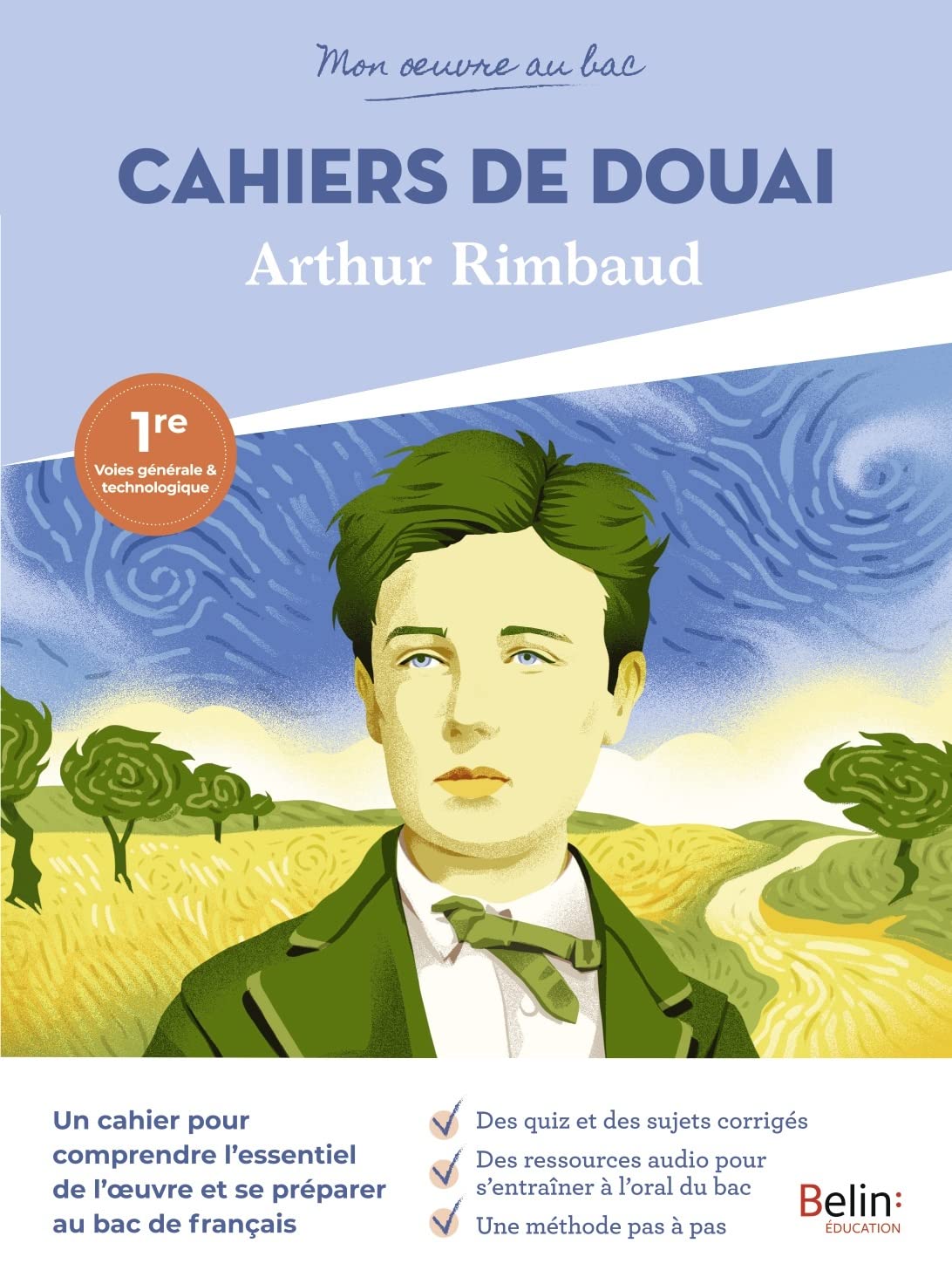 Mon œuvre au bac - Arthur Rimbaud, Les Cahiers de Douai 9791035827113