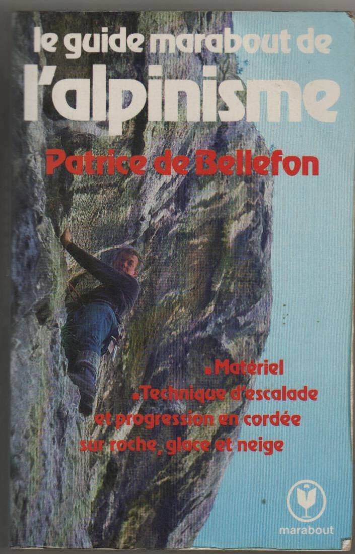 Le Guide Marabout de l'alpinisme (Marabout service) 9782501003889
