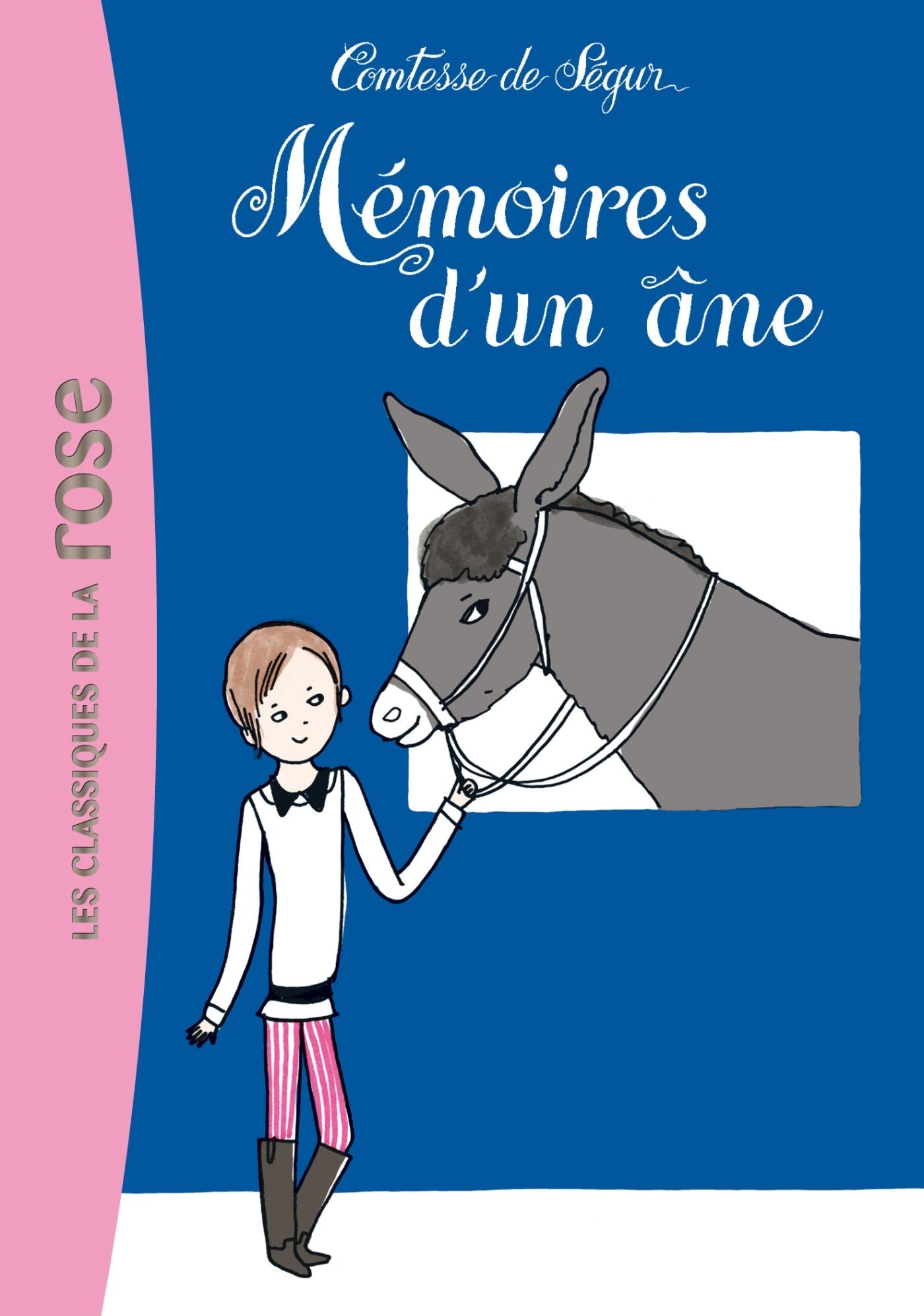 La Comtesse de Ségur 05 - Mémoires d'un âne 9782012011861