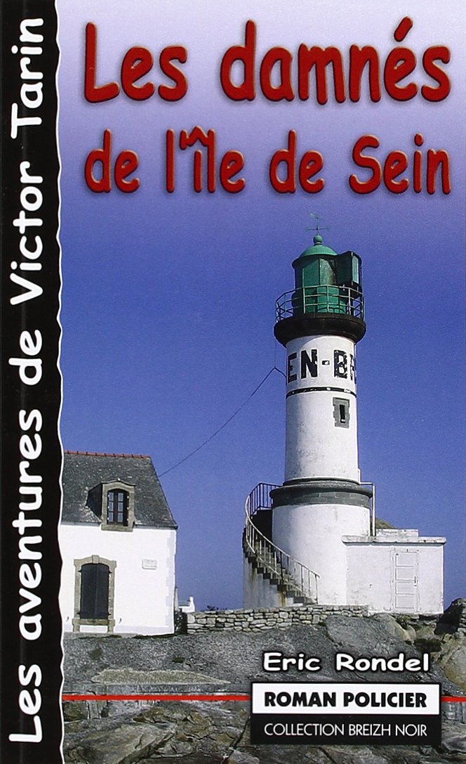 Les Damnes de l'Ile de Sein 9782845831865