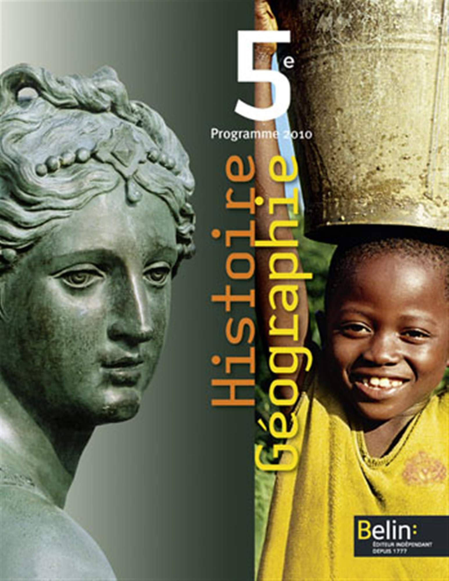 Histoire Géographie 5e: Programme 2010, format compact 9782701155975
