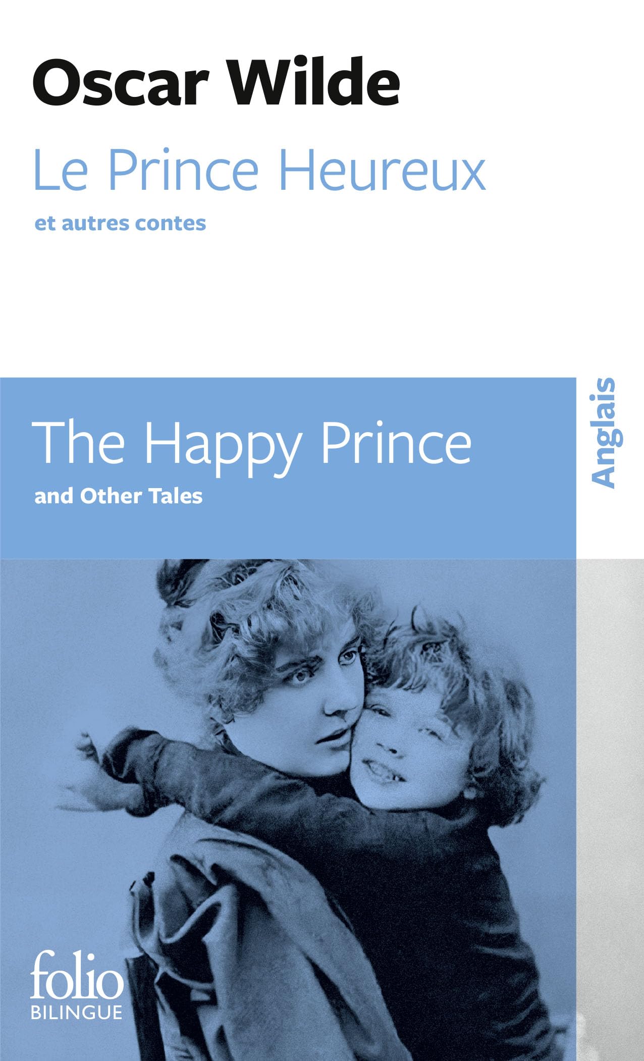 Le Prince Heureux et autres contes/The Happy Prince and Other Tales 9782070357765