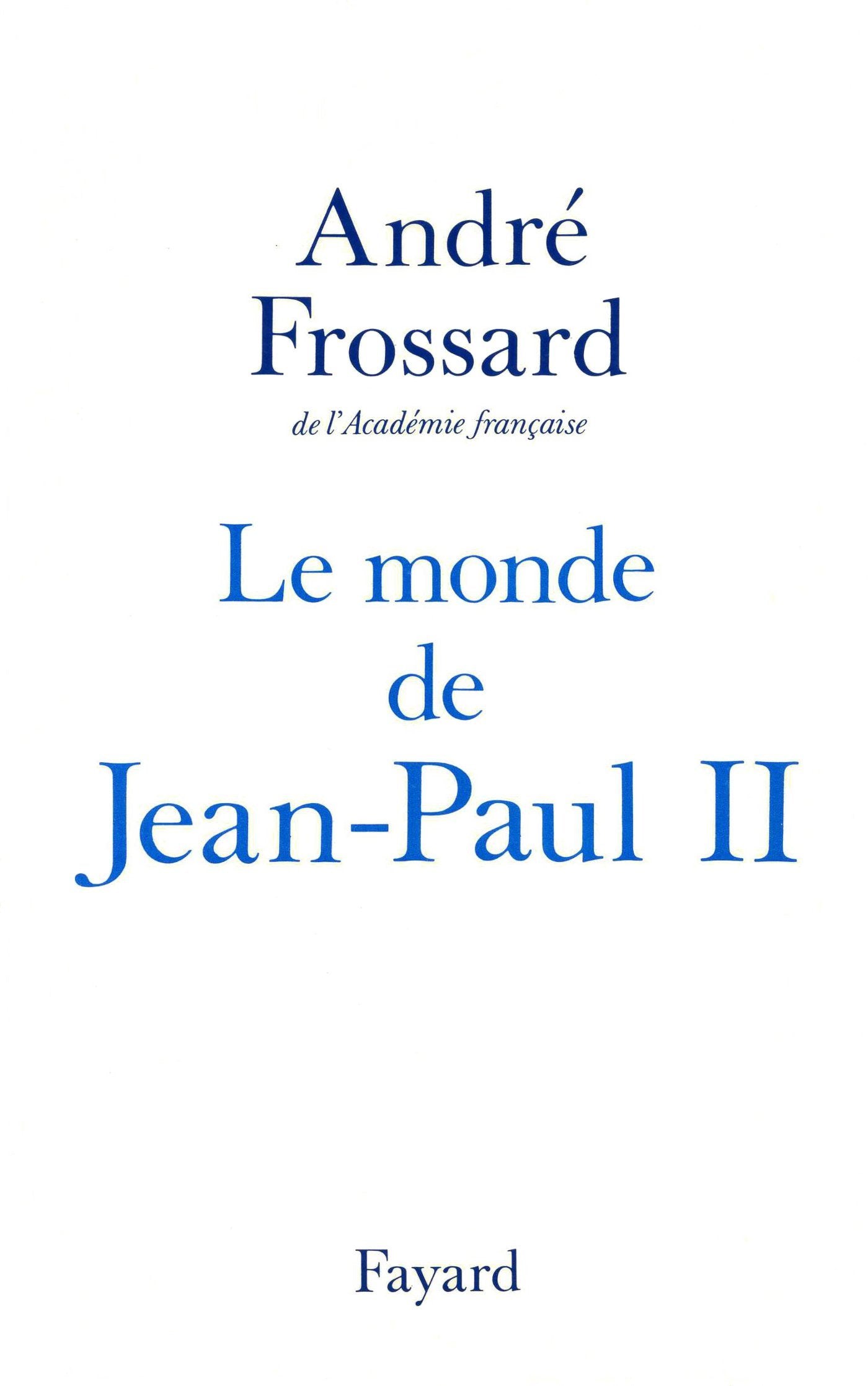 Le Monde de Jean-Paul II 9782213026190