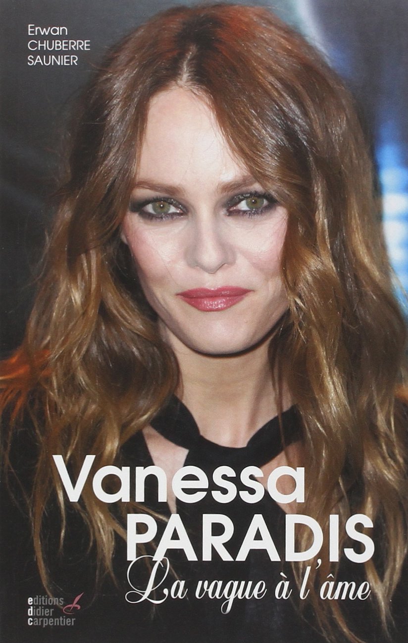 Vanessa Paradis: La vague à l'âme 9782841678143