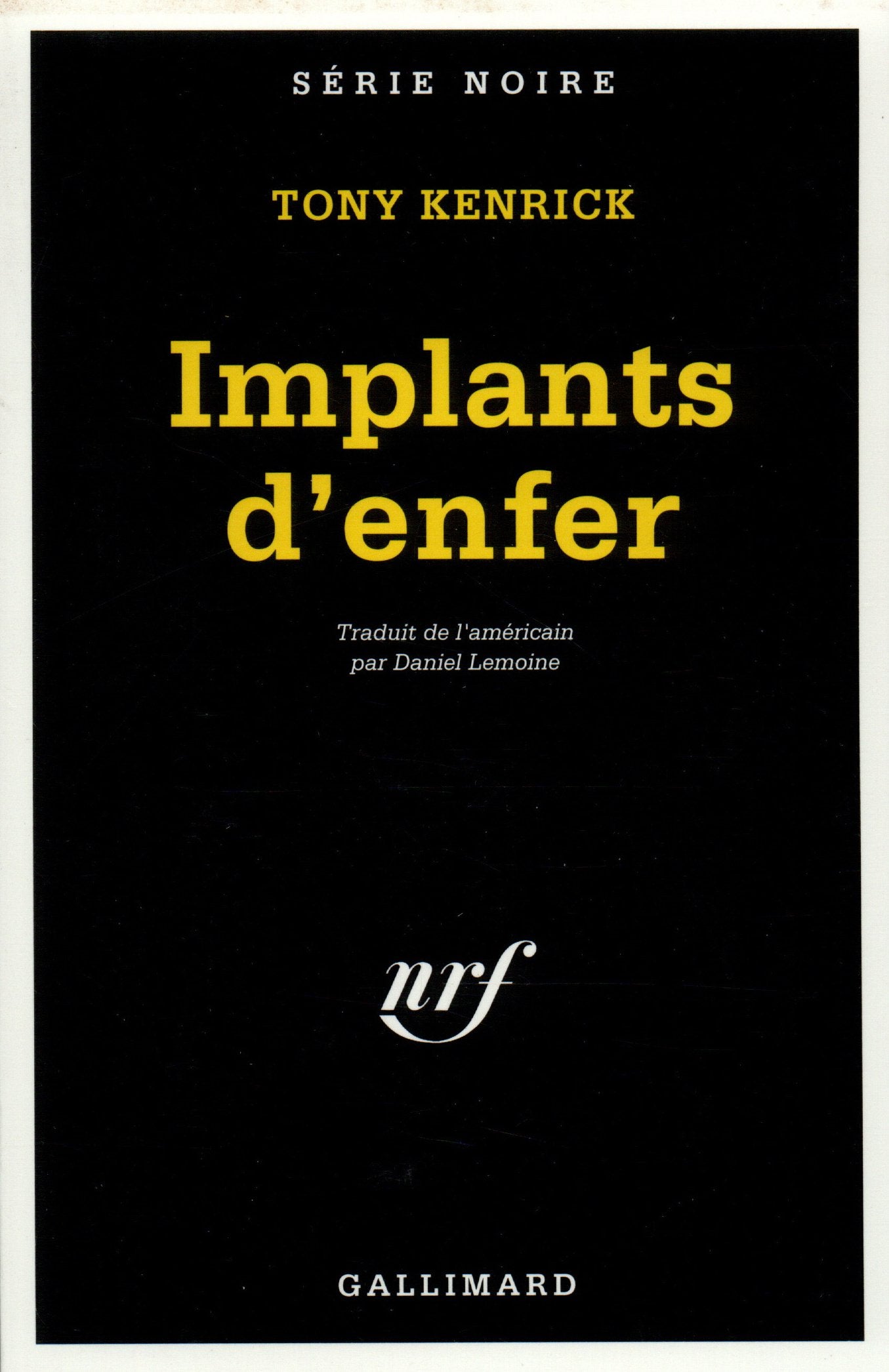 Implants d'enfer 9782070493135