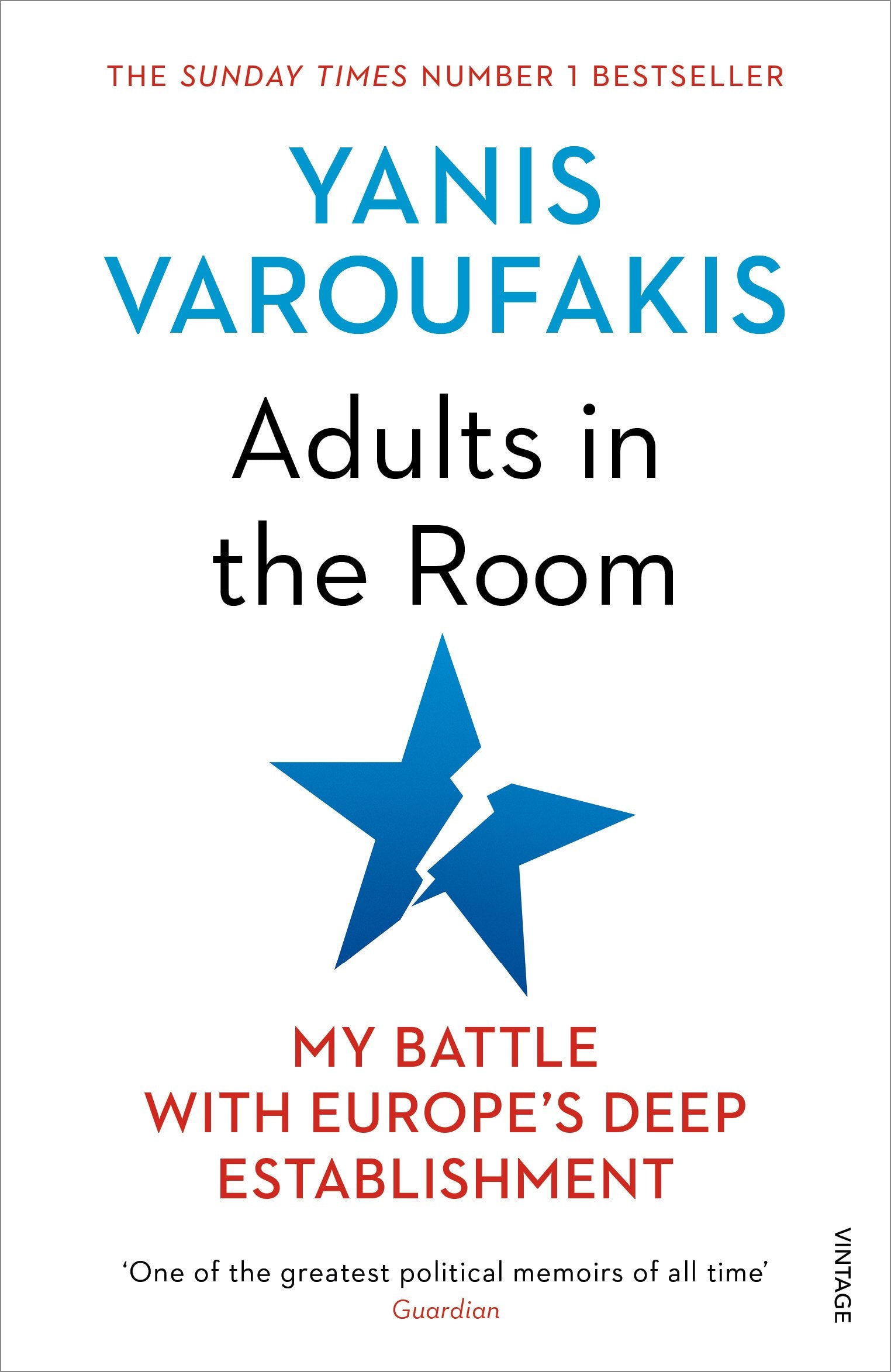 Adults In The Room: My Battle With Europe’s Deep Establishment 9781784705763