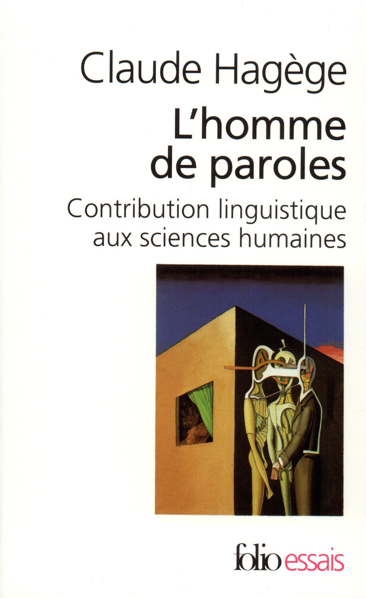 L'Homme de paroles : contribution linguistique aux sciences humaines 9782070323791