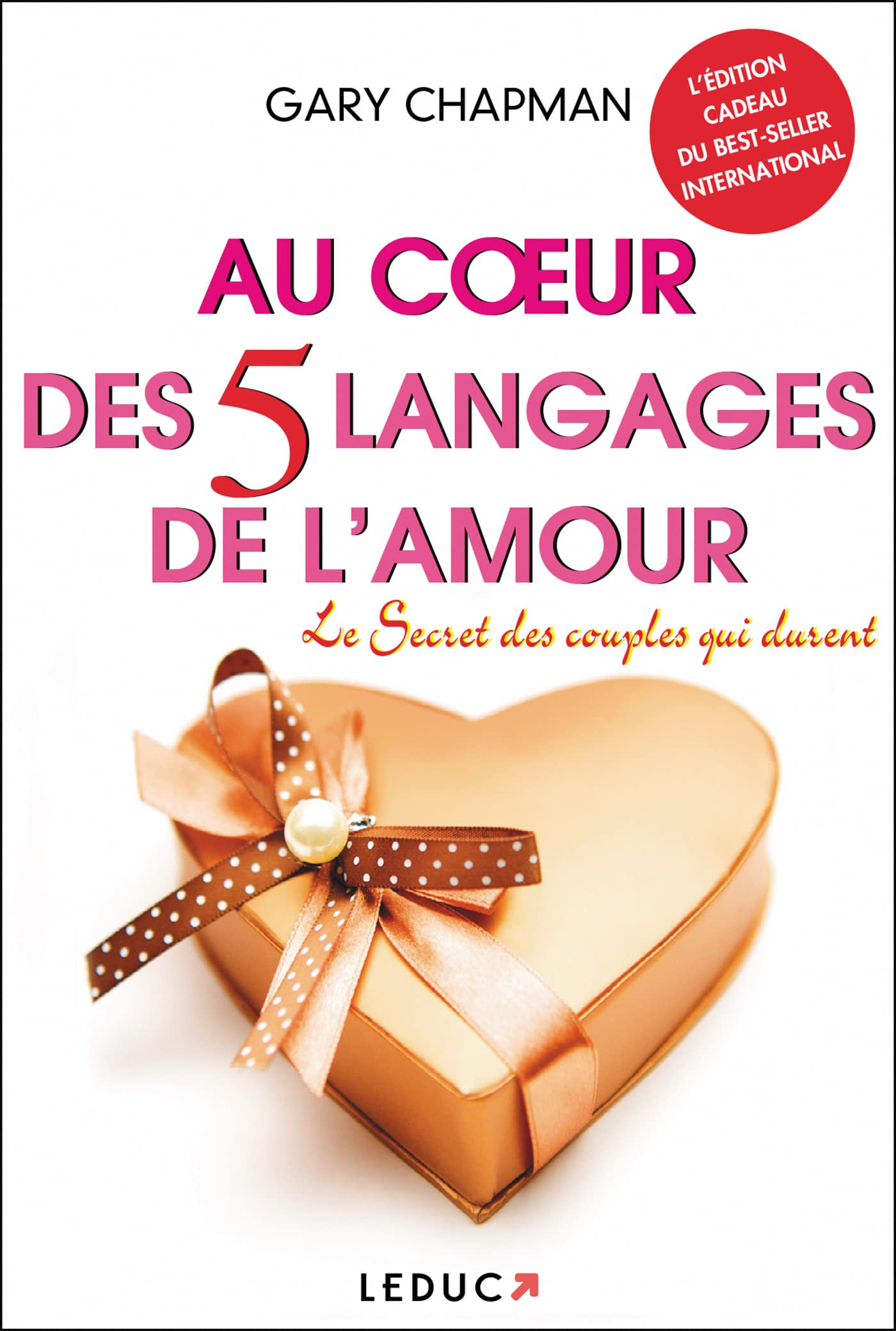 Au coeur des 5 langages de l'amour : Le secret des couples qui durent (L'édition cadeau) 9791028500788