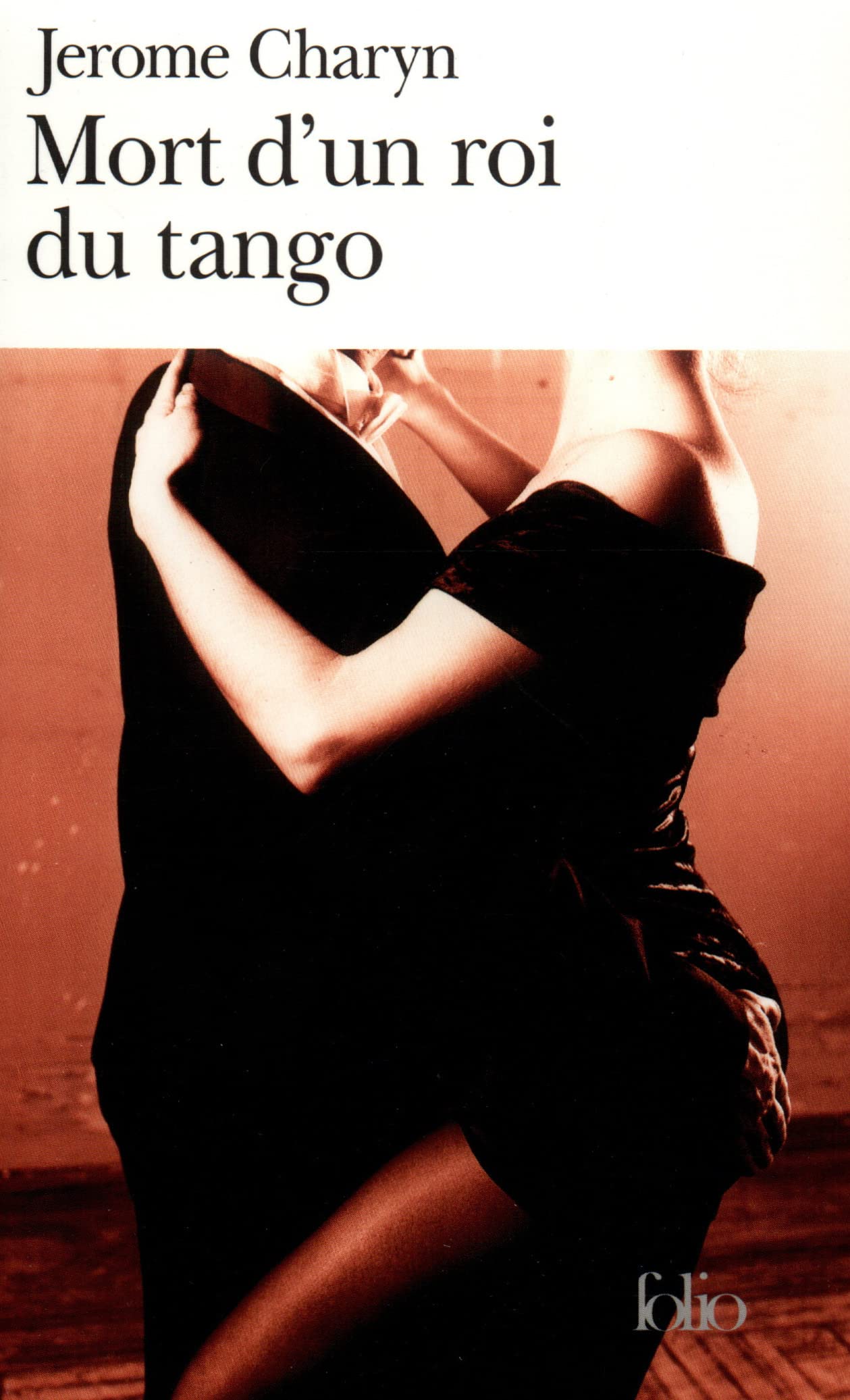 Mort d'un roi du Tango 9782070414581