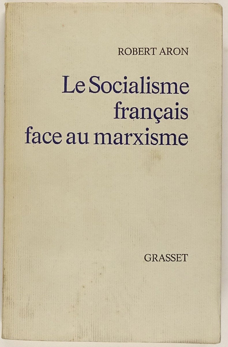 Le socialisme Français face au marxisme.