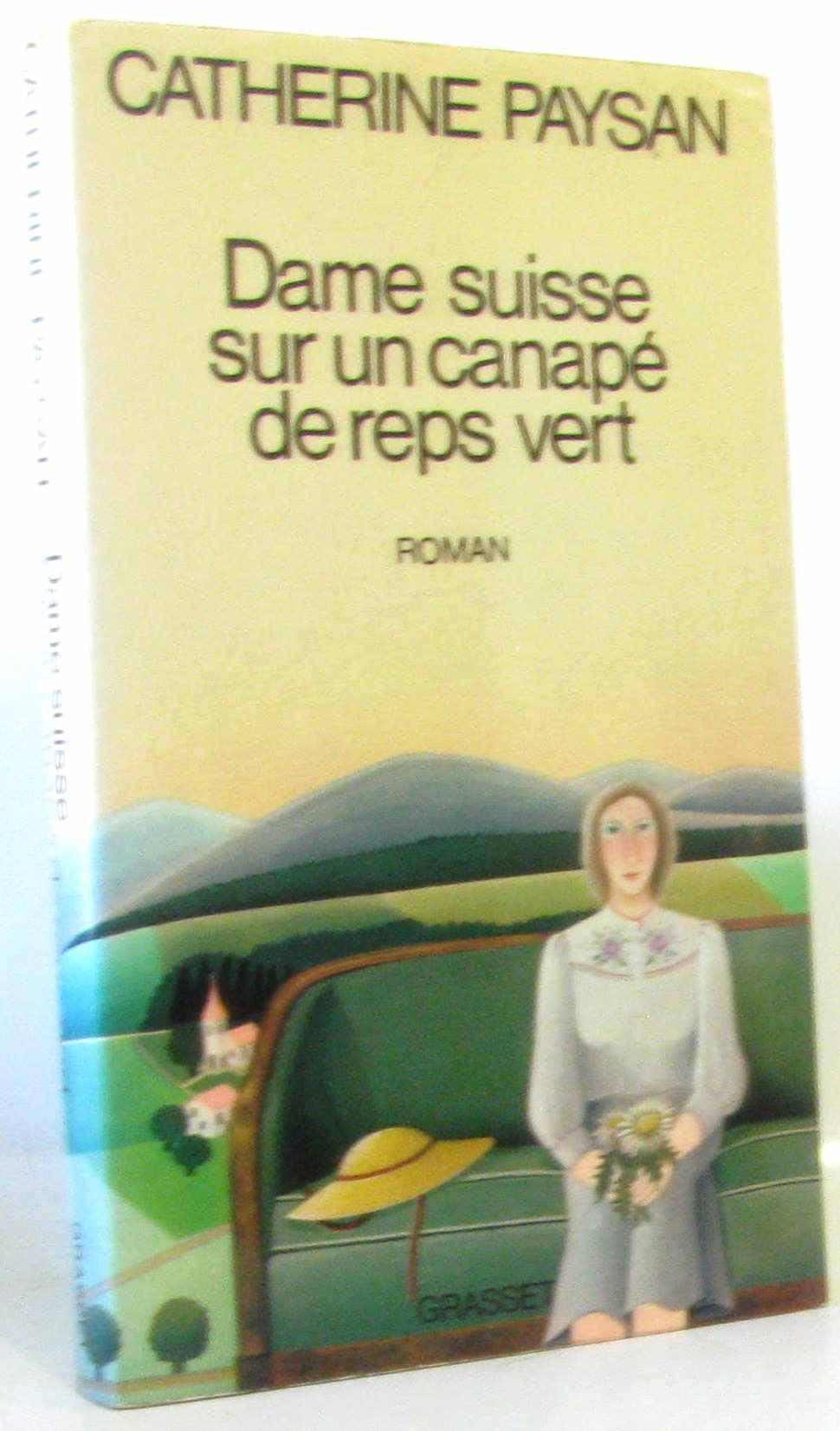 Dame suisse sur un canapé de reps vert 9782246242819