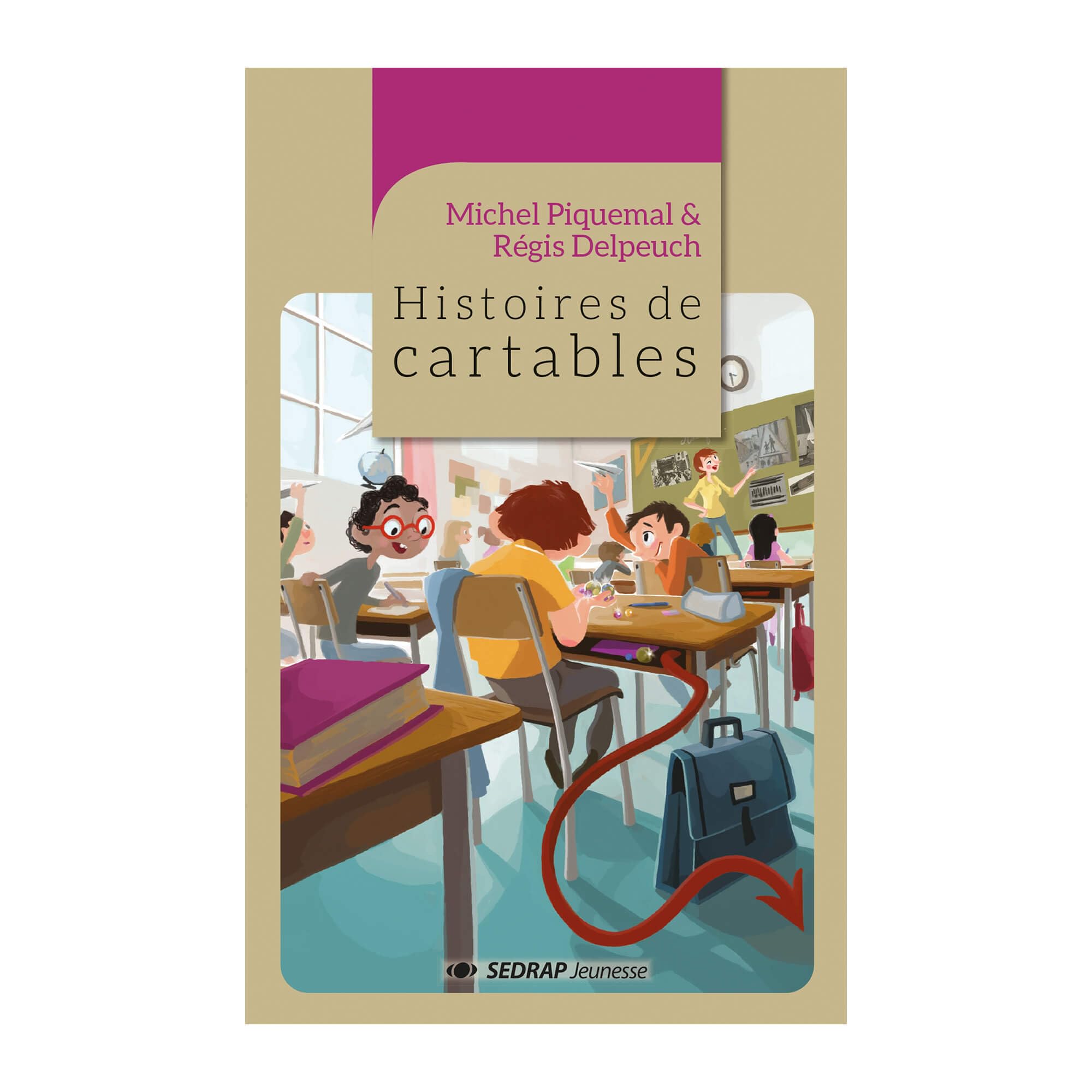 histoires de cartables - roman 9782758117490