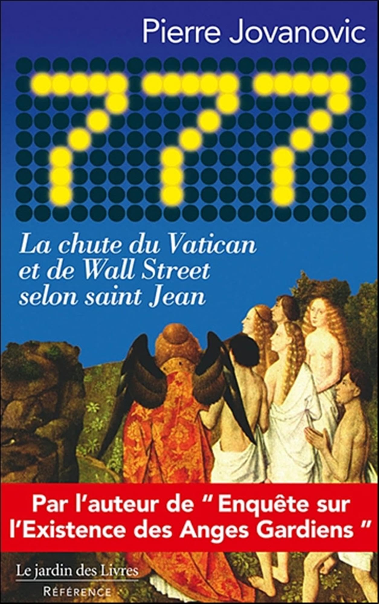 777 : La chute du Vatican et de Wall Street selon saint Jean 9782914569880