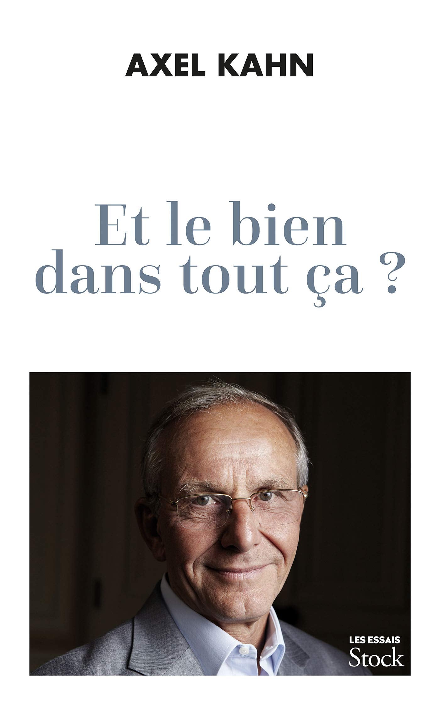 Et le bien dans tout ça ? 9782234091382