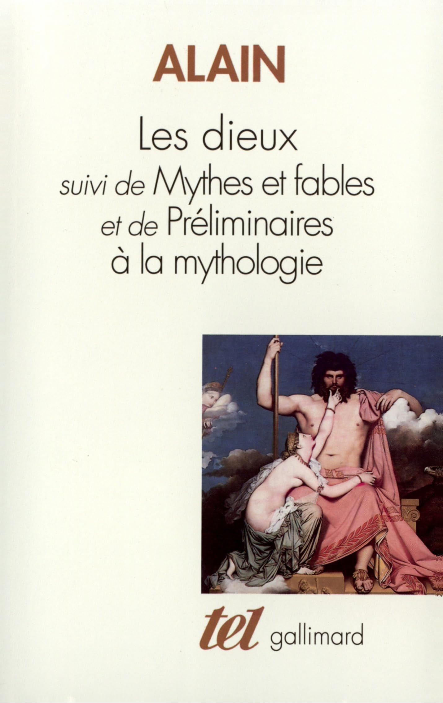 Les Dieux / Mythes et Fables /Préliminaire à la Mythologie 9782070702343