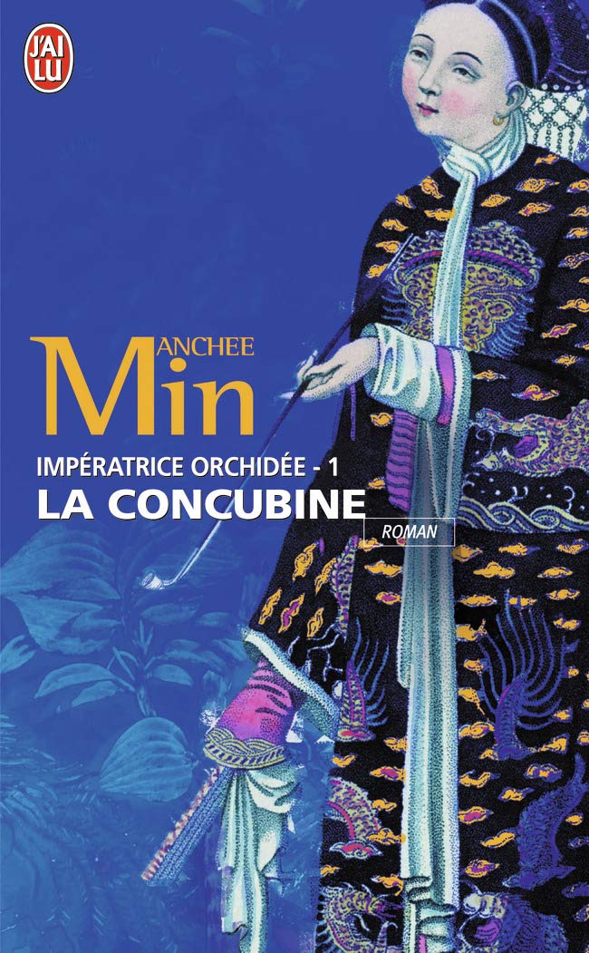 Impératrice Orchidée, 1 : La concubine 9782290357132