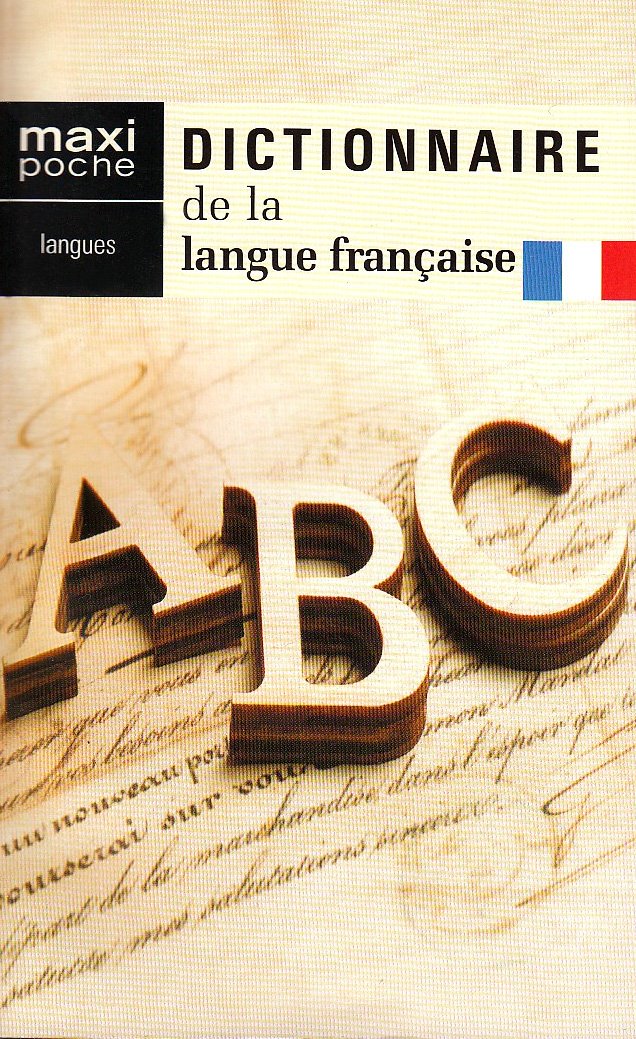 Dictionnaire de la langue française 9782743462871
