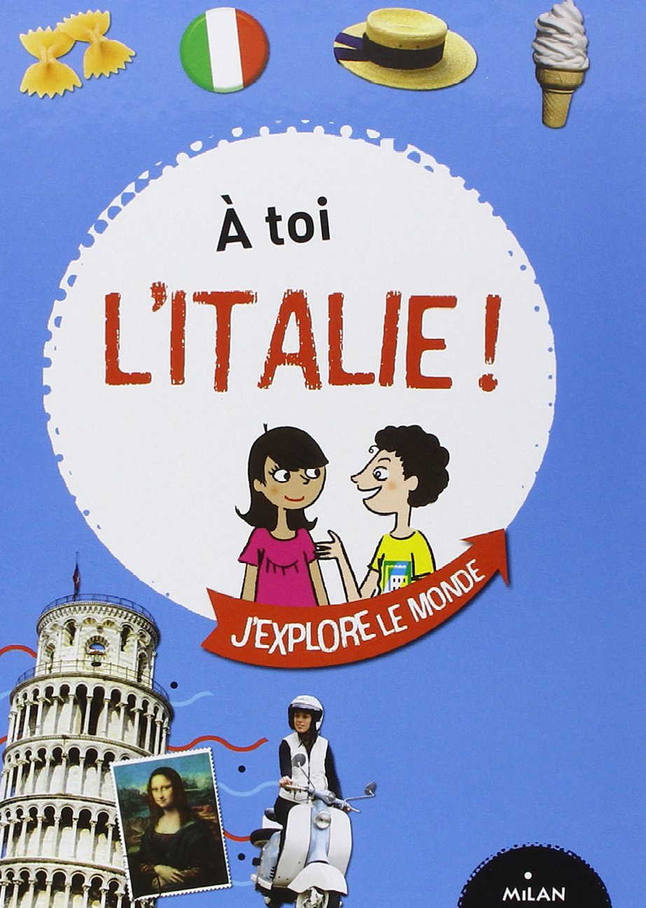 À toi l'Italie ! 9782745946416