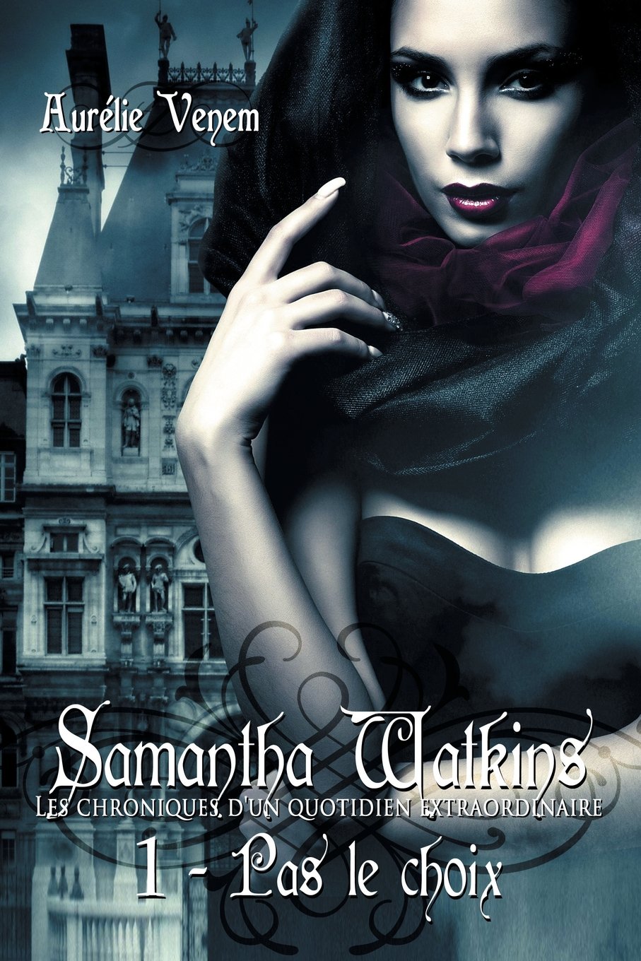 Samantha Watkins ou Les chroniques d'un quotidien extraordinaire 9782954372105