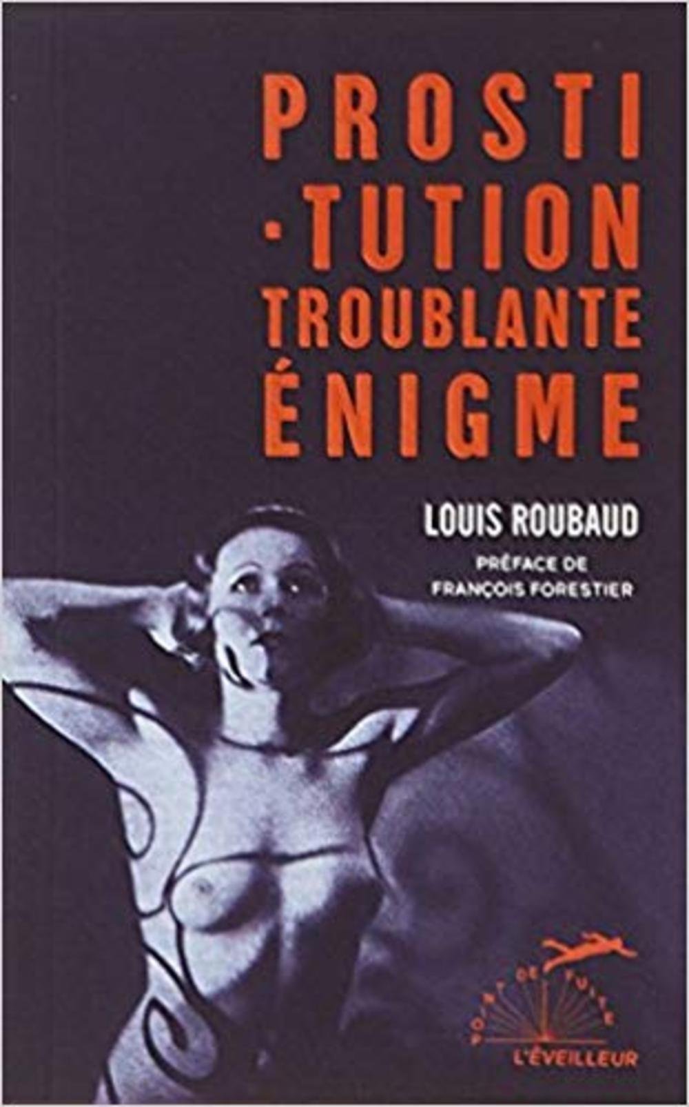 Prostitution troublante énigme 9791096011261