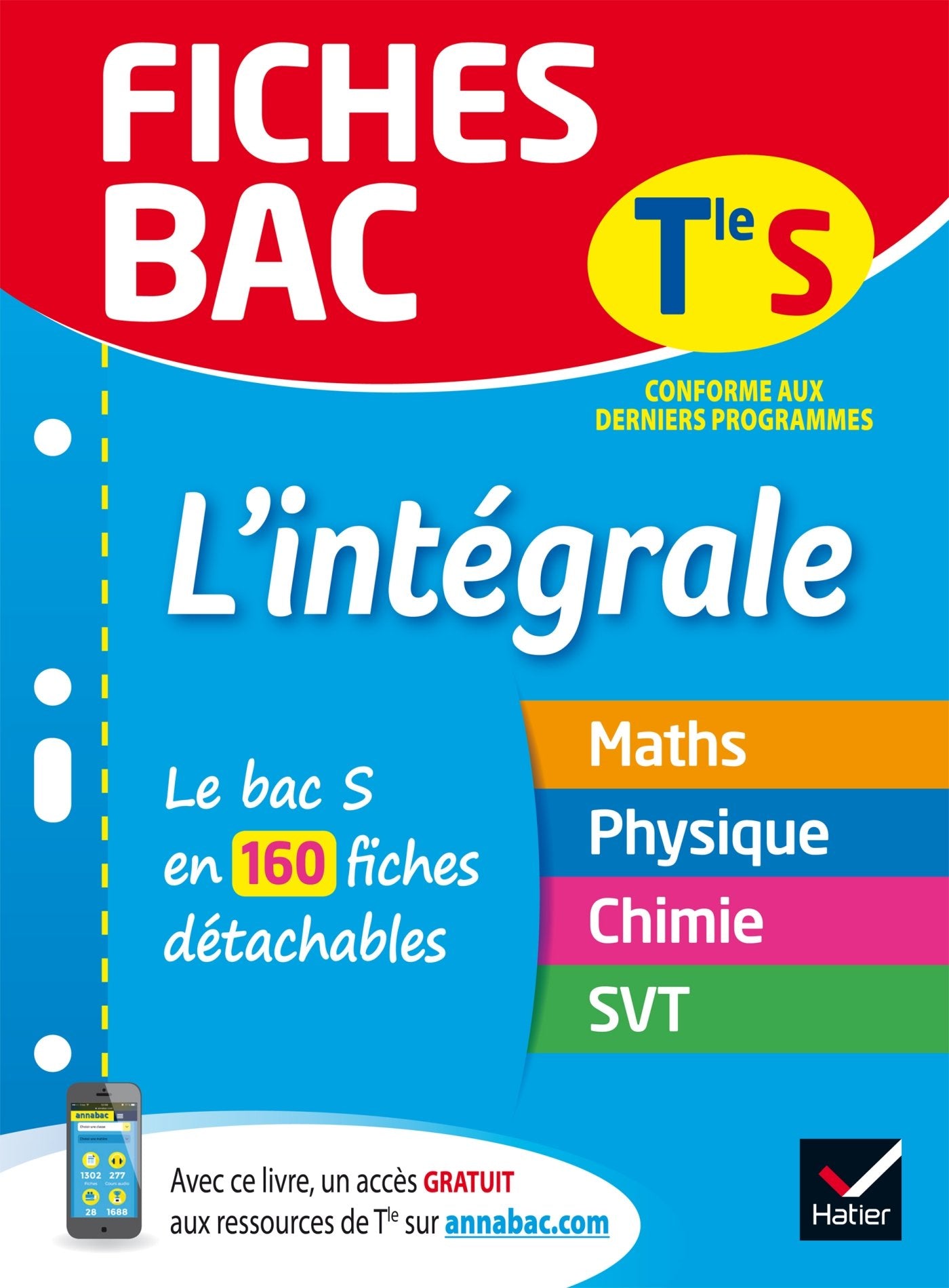 Fiches bac L'intégrale Tle S: le bac S en 160 fiches de révision 9782401044487