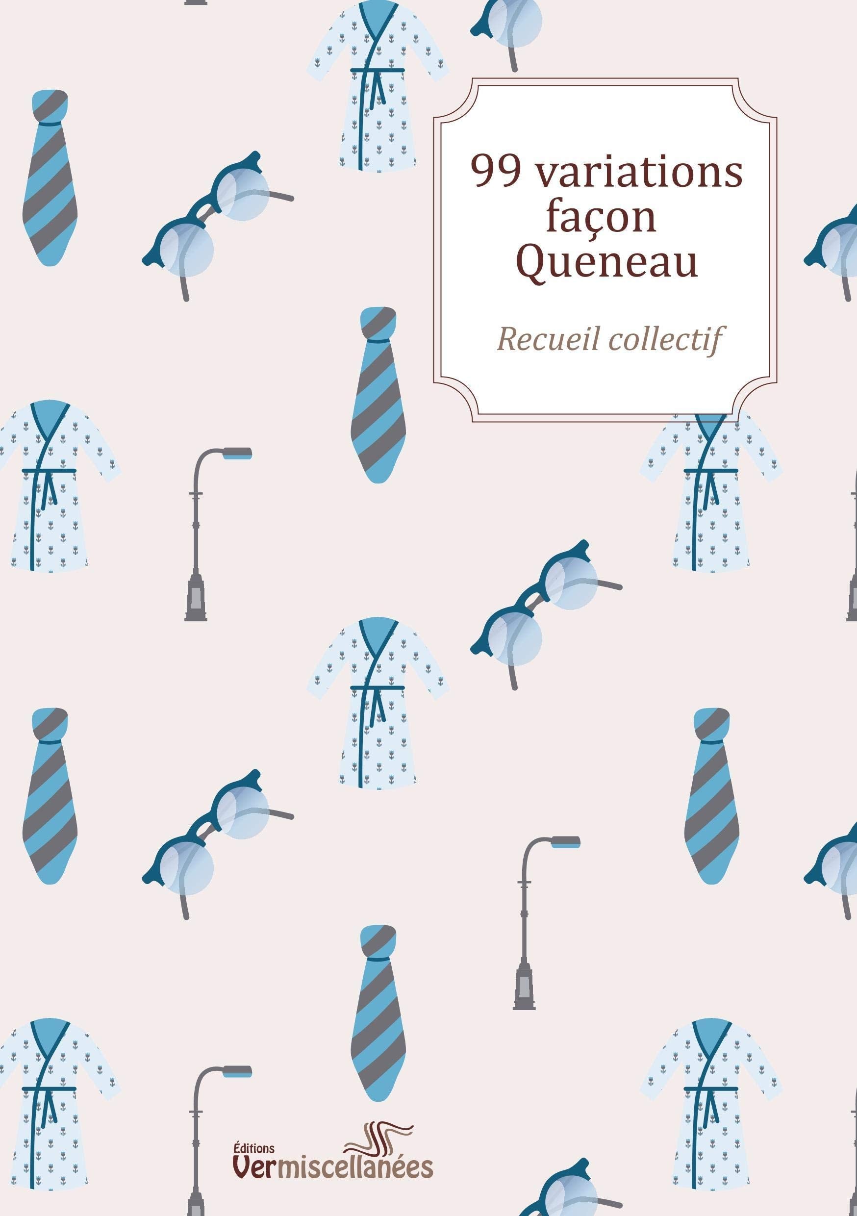 99 variations façon Queneau 9782956466901