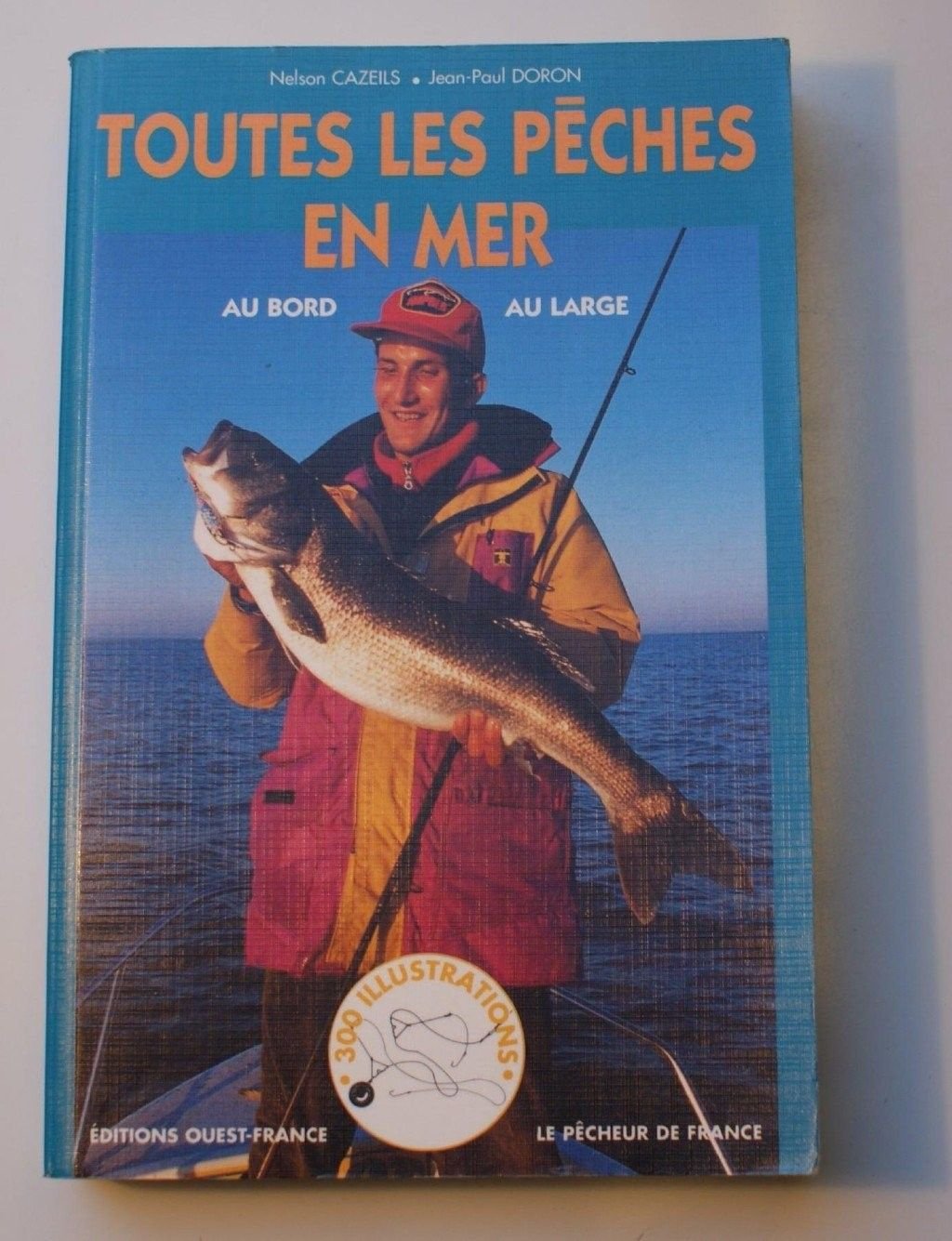 Toutes les pêches en mer, au bord, au large 9782737316999