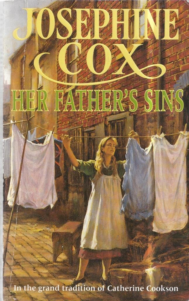 Her Father's Sins: An extraordinary saga of hope against the odds (Queenie’s Story, Book 1) 9780747240778