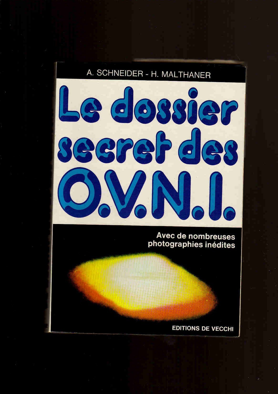 Le Dossier secret des O.V.N.I. 9782851770301