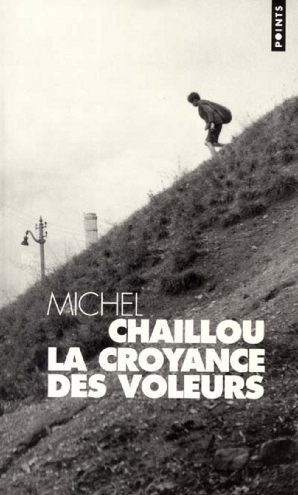 La Croyance des voleurs 9782020505789