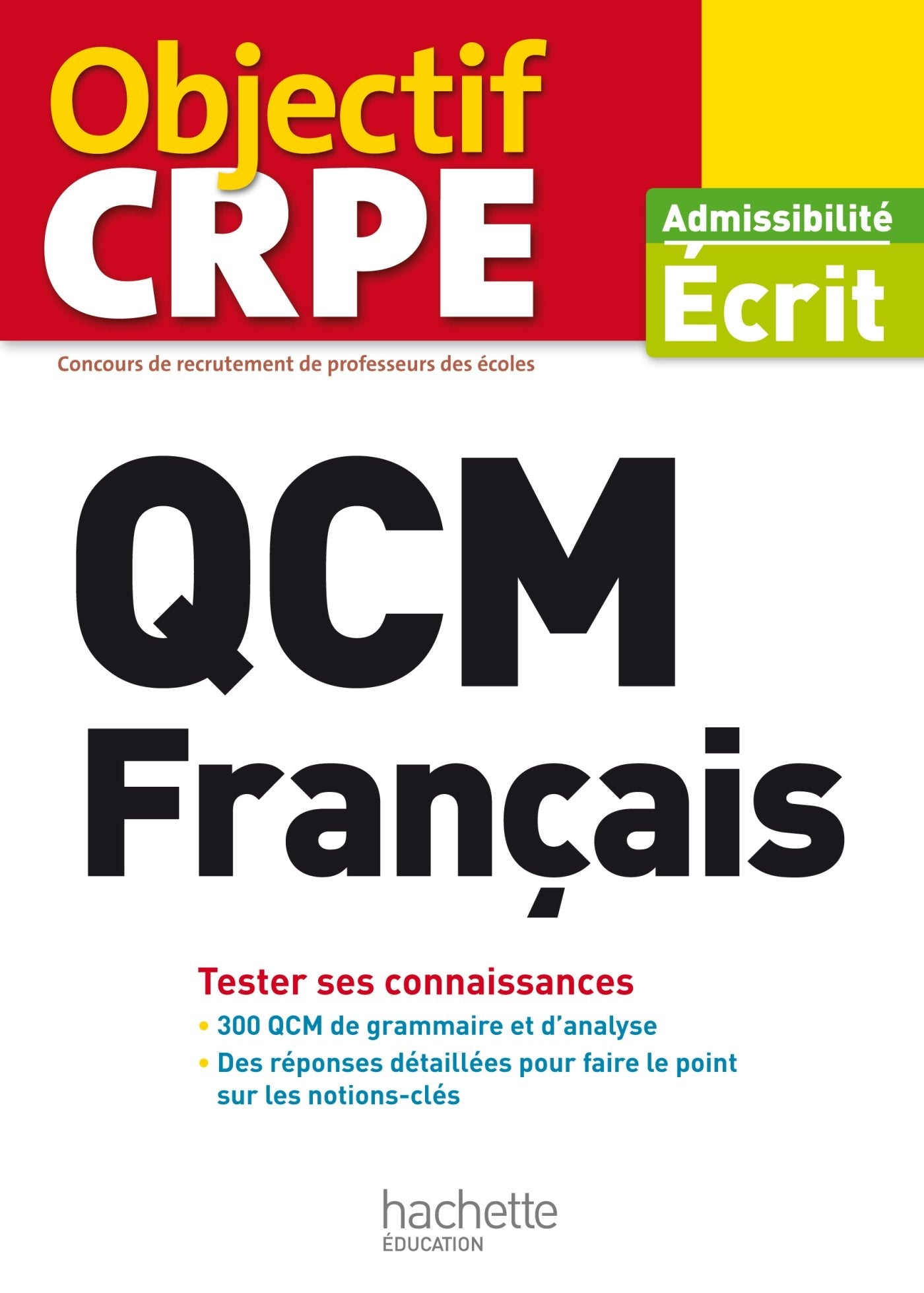 QCM Français: Ecrit 9782011404411