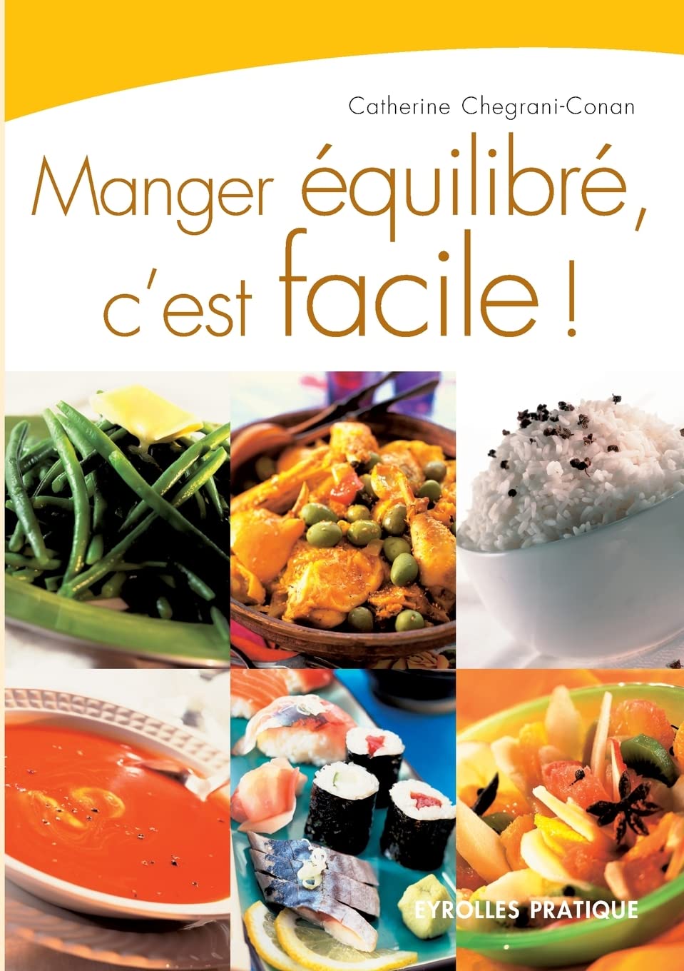 Manger équilibré, c'est facile ! 9782212538007