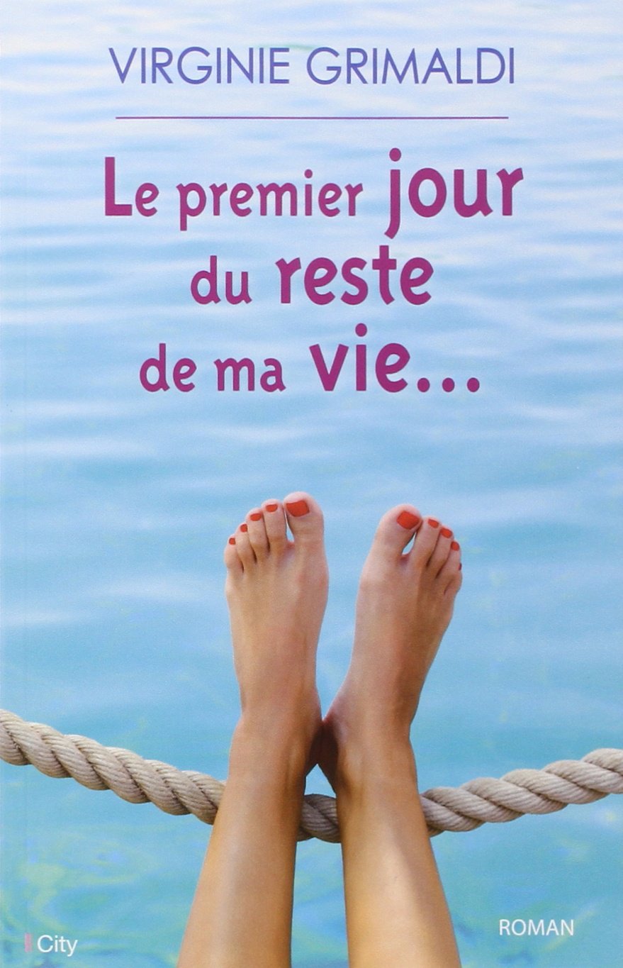 Le premier jour du reste de ma vie 9782824605395