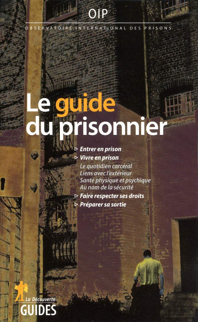 Le guide du prisonnier 9782707173867